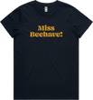 Miss Beehave!